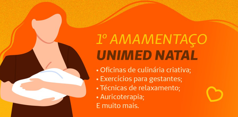 Unimed Natal promove ações de incentivo à amamentação no Agosto Dourado