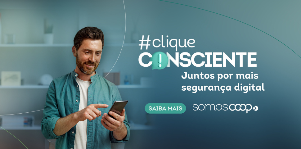 #CliqueConsciente: coops de crédito se unem contra golpes digitais