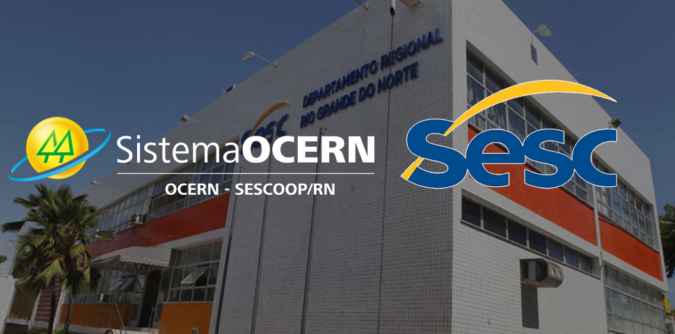 Convênio entre Sistema OCERN e SESC/RN RN traz benefícios para cooperativas