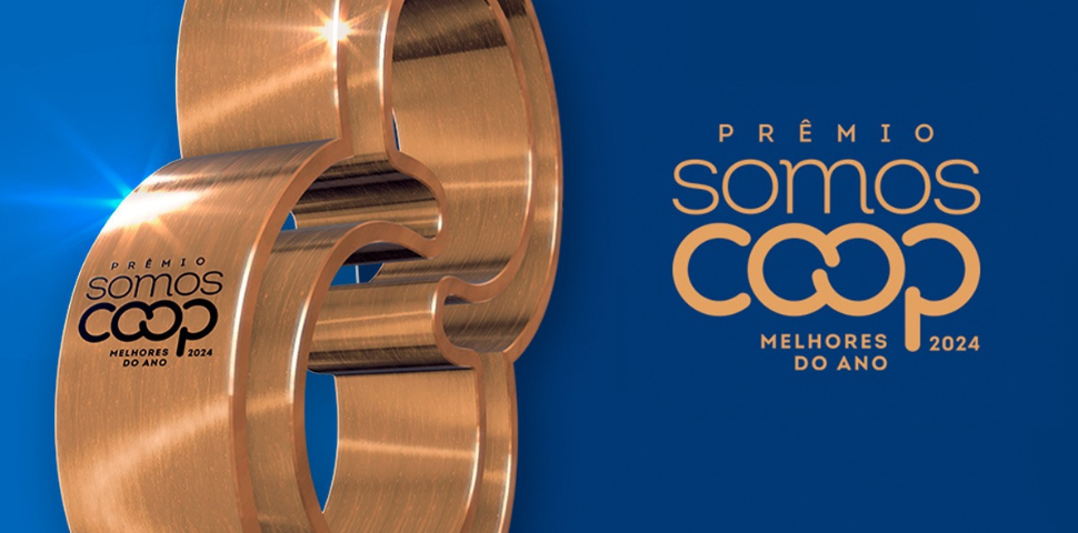 Conheça os finalistas do Prêmio SomosCoop Melhores do Ano 2024