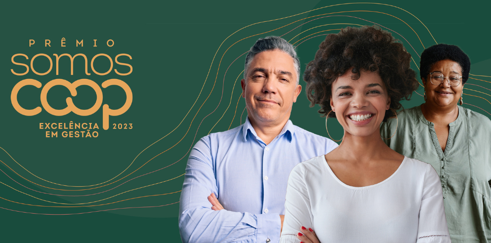 Vem aí a entrega do Prêmio SomosCoop Excelência em Gestão