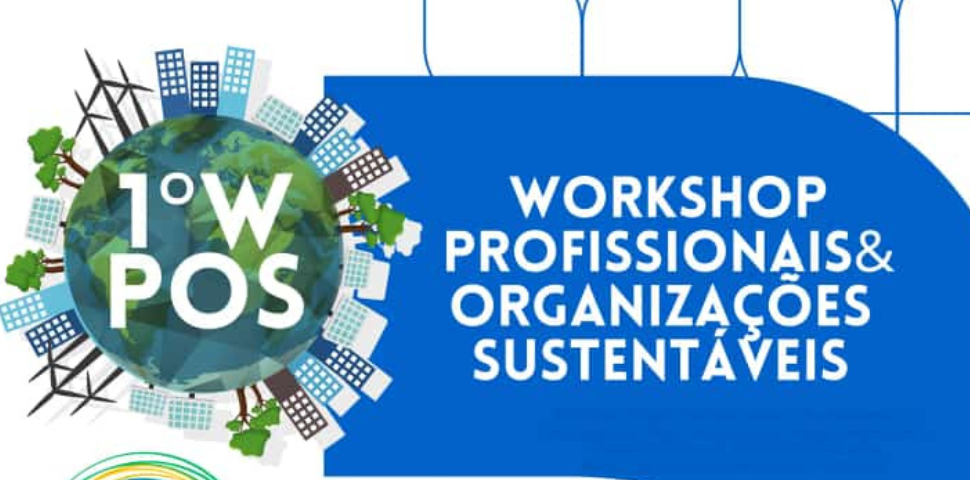 Participe do Workshop Profissionais &amp; Organizações Sustentáveis - Qualificação e Oportunidades do Futuro